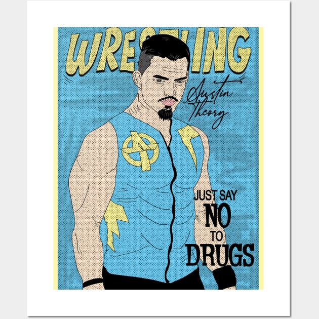 Artwork Austin Theory Wrestling /// Just Say No To Drugs Wall Art by Pinjem Seratus